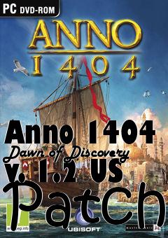 Box art for Anno 1404 Dawn of Discovery v. 1.2 US Patch