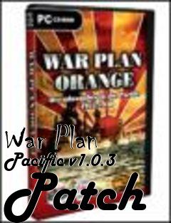 Box art for War Plan Pacific v1.0.3 Patch