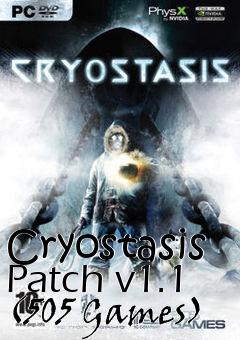 Box art for Cryostasis Patch v1.1 (505 Games)