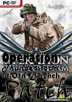 Box art for Operation Thunderstorm v1.01a French Patch