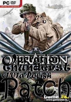 Box art for Operation Thunderstorm v1.01a Polish Patch