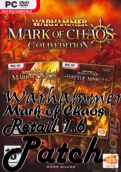 Box art for Warhammer: Mark of Chaos Retail 1.6 Patch