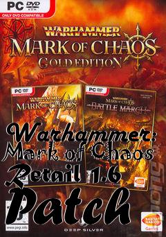 Box art for Warhammer: Mark of Chaos Retail 1.6 Patch