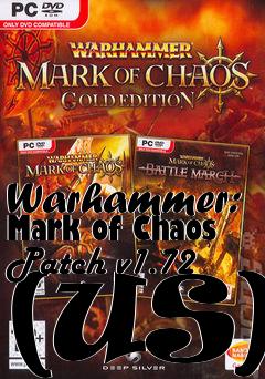 Box art for Warhammer: Mark of Chaos Patch v1.72 (US)