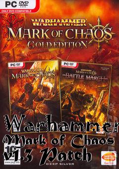 Box art for Warhammer: Mark of Chaos v1.3 Patch