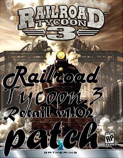 Box art for Railroad Tycoon 3 Retail v1.02 patch