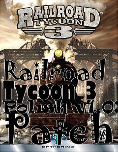 Box art for Railroad Tycoon 3 Polish v1.03 Patch