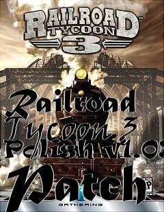 Box art for Railroad Tycoon 3 Polish v1.03 Patch