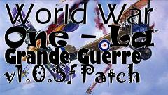 Box art for World War One – La Grande Guerre v1.0.5f Patch