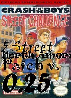 Box art for 5 Street North American Patch v. 0.25