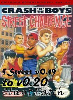 Box art for 5Street v0.19 to v0.20 Client Patch