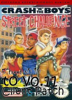 Box art for 5Street v0.10 to v0.11 Client Patch