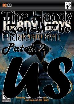 Box art for The Hardy Boys: The Hidden Theft Patch 2 - US