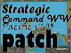 Box art for Strategic Command WW2 Pacific v1.03 patch