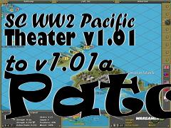 Box art for SC WW2 Pacific Theater v1.01 to v1.01a Patch