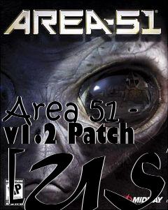 Box art for Area 51 - v1.2 Patch [US]