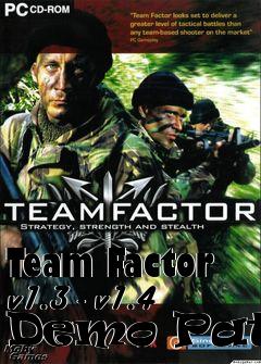 Box art for Team Factor v1.3 - v1.4 Demo Patch