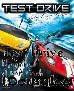 Box art for Test Drive Unlimited v1.66A Patch (Download)