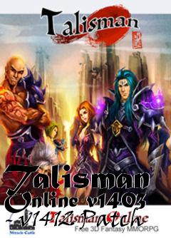 Box art for Talisman Online v1403 - v1412 Patch