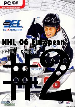 Box art for NHL 06 European retail patch #2