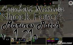 Box art for Combat Mission Shock Force Marines Patch v. 1.21a