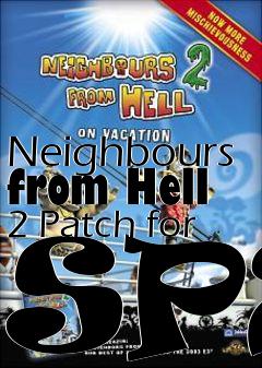 Box art for Neighbours from Hell 2 Patch for SP2
