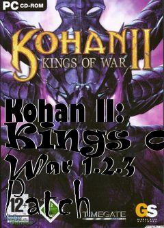 Box art for Kohan II: Kings of War 1.2.3 Patch