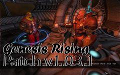 Box art for Genesis Rising Patch v1.03.1