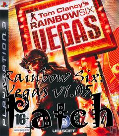 Box art for Rainbow Six: Vegas v1.05 Patch