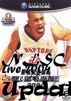 Box art for NLSC NBA Live 2004 Current Roster Update
