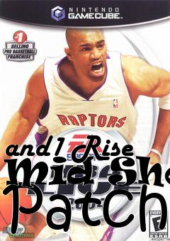 Box art for and1 Rise Mid Shoe Patch