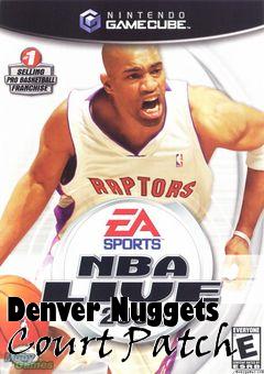 Box art for Denver Nuggets Court Patch