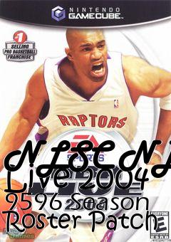 Box art for NLSC NBA Live 2004 9596 Season Roster Patch