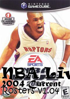 Box art for NBA Live 2004 Current Rosters v1.04