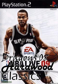 Box art for Dragons 08 Hardwood Classics