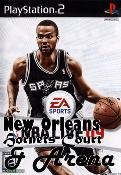 Box art for New Orleans Hornets Court & Arena