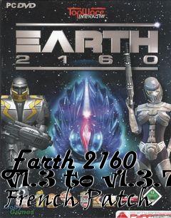 Box art for Earth 2160 v1.3 to v1.3.7 French Patch