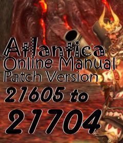 Box art for Atlantica Online Manual Patch Version 21605 to 21704