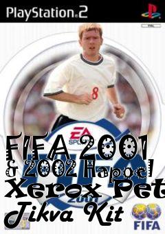 Box art for FIFA 2001 & 2002 Hapoel Xerox Petah Tikva Kit