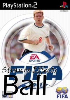 Box art for Strange Effects Ball