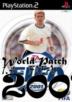 Box art for World Patch 1.4 - FIFA 2001