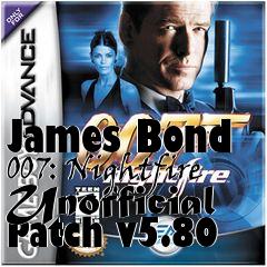 Box art for James Bond 007: Nightfire Unofficial Patch v5.80