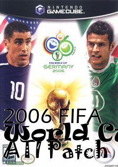 Box art for 2006 FIFA World Cup ATI Patch