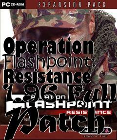 Box art for Operation Flashpoint: Resistance 1.96 Full Patch