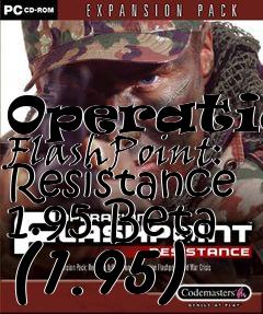 Box art for Operation FlashPoint: Resistance 1.95 Beta (1.95)