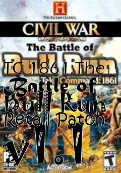 Box art for TC 1861:The Battle of Bull Run Retail Patch v1.1