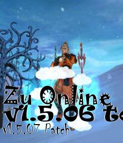 Box art for Zu Online v1.5.06 to v1.5.07 Patch