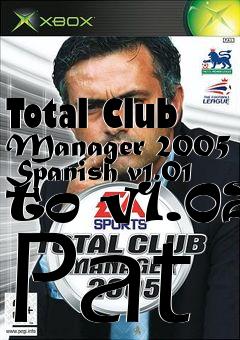 Box art for Total Club Manager 2005 Spanish v1.01 to v1.02 Pat