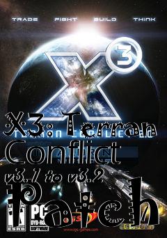Box art for X3: Terran Conflict v3.1 to v3.2 Patch