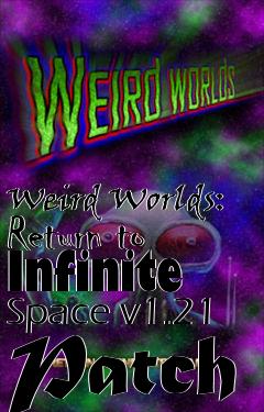 Box art for Weird Worlds: Return to Infinite Space v1.21 Patch